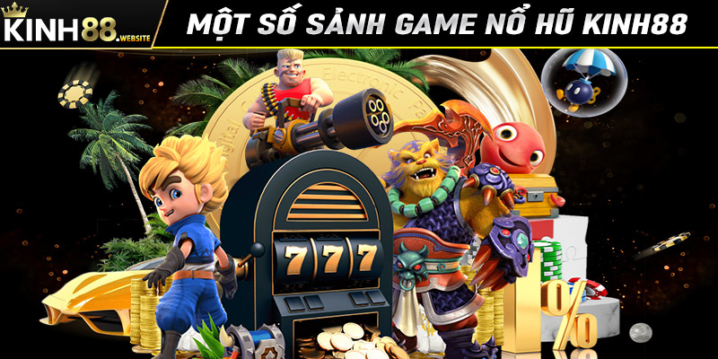 Giới thiệu một số sảnh game nổ hũ Kinh88 được ưa thích nhất