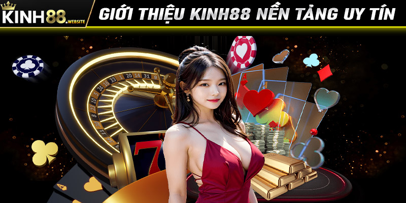 Giới thiệu Kinh88