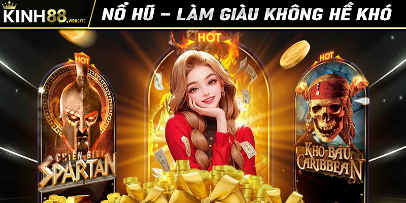 Nổ Hũ - Làm giàu không hề khó